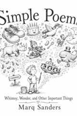 Simple Poems: Whimsy, Wonder and Other Important Things cover image
