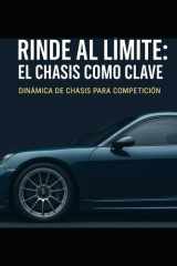 Rinde al límite - El chasis como clave: Dinámica de chasis de competición cover image