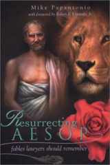Resurrecting Aesop: Fables Lawyers Should Remember cover image