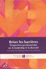 Briser les barrières - Perspectives psychosociales sur le leadership et la diversité cover image