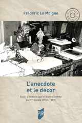 L'anecdote et le décor - Essai d'histoire sur le journal intime de Mgr Grente (1921-1959) cover image