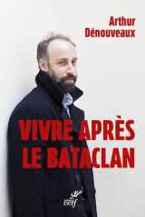 Vivre après le Bataclan cover image