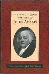 THE REVOLUTIONARY WRITINGS OF JOHN ADAMS cover image