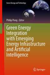 Green Energy Integration with Emerging Energy Infrastructure and Artificial Intelligence (Green Energy and Technology) cover image