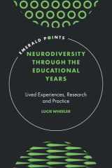 Neurodiversity Through the Educational Years: Lived Experiences, Research and Practice (Emerald Points) cover image