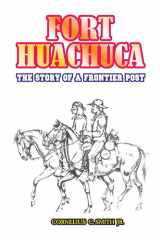 Fort Huachuca The Story of a Frontier Post cover image