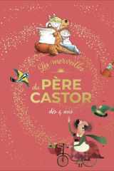 Les merveilles du Père Castor dès 4 ans cover image