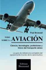 Todo Sobre La Aviación - Ciencia, tecnologías, profesiones y futuro del transporte aéreo cover image