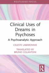 Clinical Uses of Dreams in Psychoses: A Psychoanalytic Approach cover image