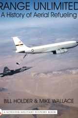 Range Unlimited: A History of Aerial Refueling cover image
