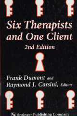 Six Therapists and One Client, Second Edition: 2nd Edition cover image
