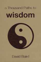 A Thousand Paths to Wisdom cover image