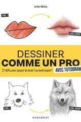 Dessiner comme un pro avec Tutodraw - 27 défis pour passer du level 1 au level expert cover image