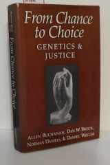 From Chance to Choice Genetics and Justice cover image