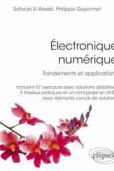 Electronique numérique - Fondements et applications cover image