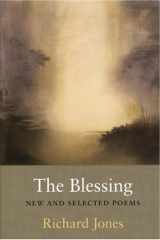 The Blessing: New & Selected Poems cover image