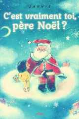 C'est vraiment toi, père Noël ? cover image