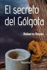 El secreto del Golgota - Novela cover image