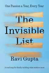 The Invisible List: One Passion a Year, Every Year cover image