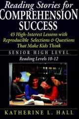 Reading Stories for Comprehension Success Senior High Level, Reading Levels 10-12 cover image