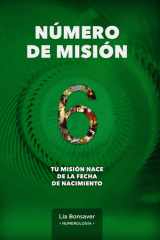 Número de Misión 6:: Tu Misión nace de tu fecha de nacimiento (Spanish Edition) cover image