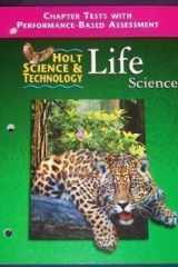 Holt Science and Technology Life: Chapter Tests with Assessment cover image
