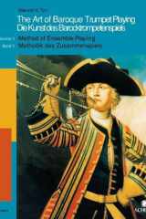 The Art of Baroque Trumpet Playing: Volume 2: Method of Ensemble Playing cover image