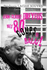 Jean-Claude Dreyfus : Mes 80 coups de balai ! cover image