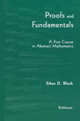 Proofs and Fundamentals A First Course in Abstract Mathematics cover image