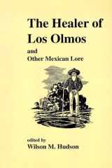 The Healer of Los Olmos and Other Mexican Lore cover image