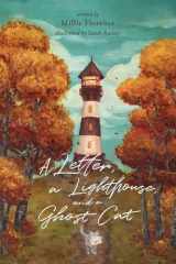 A Letter, a Lighthouse, and a Ghost Cat cover image