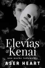 Elevías & Kenai - Una noche indomable (Relato homoerótico) cover image