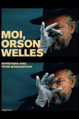 Moi, Orson Welles - Entretiens avec Peter Bogdanovich cover image