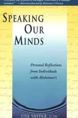 Speaking Our Minds Personal Reflections from Individuals with Alzheimer's cover image