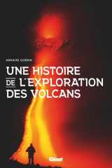 Une histoire de l'exploration des volcans cover image