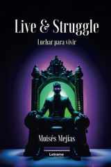 Live & Struggle: (Luchar para vivir) (Spanish Edition) cover image