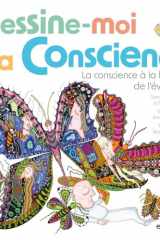 Dessine-moi la conscience - La conscience à la lumière de l'évolution cover image