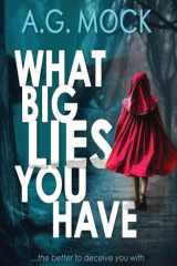 What Big Lies You Have cover image
