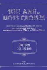 100 ans de mots croisés - Vous êtes un grand amateur de mots croisés, mais sauriez-vous venir à bout des premières grilles de 1924 et de 1925 et 1926 ? cover image