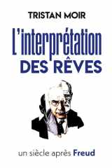 L'interprétation des rêves un siècle après Freud cover image