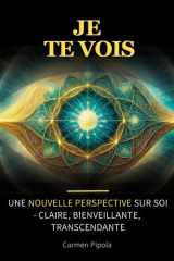 Je te vois - Une nouvelle perspective sur SOI - claire, bienveillante, transcendante cover image