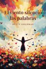 El viento silenció las palabras (Spanish Edition) cover image