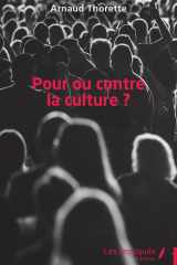 Pour ou contre la culture ? cover image