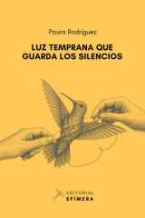 Luz temprana que guarda los silencios (Spanish Edition) cover image