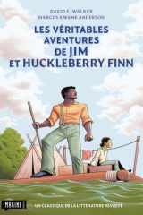 Les véritables aventures de Jim et Huckleberry Finn cover image