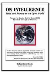 On Intelligence : Spies and Secrecy in an Open World cover image