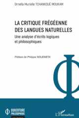 La critique frégéenne des langues naturelles - Une analyse d'écrits logiques et philosophiques cover image