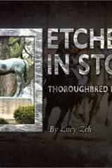 Etched in Stone: Thoroughbred Memorials cover image