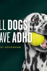 All Dogs Have ADHD: An affirming introduction to ADHD cover image