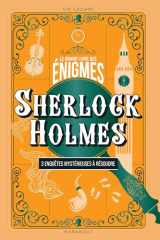 Le grand livre des énigmes Sherlock Holmes - 3 enquêtes mystérieuses à résoudre cover image